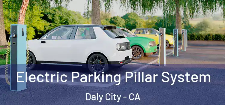  Electric Parking Pillar System Daly City - CA